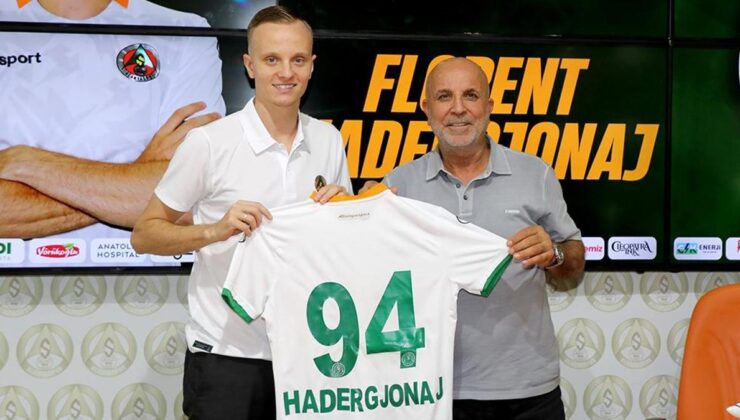 Alanyaspor, Florent Hadergjonaj'ı kadrosuna kattı