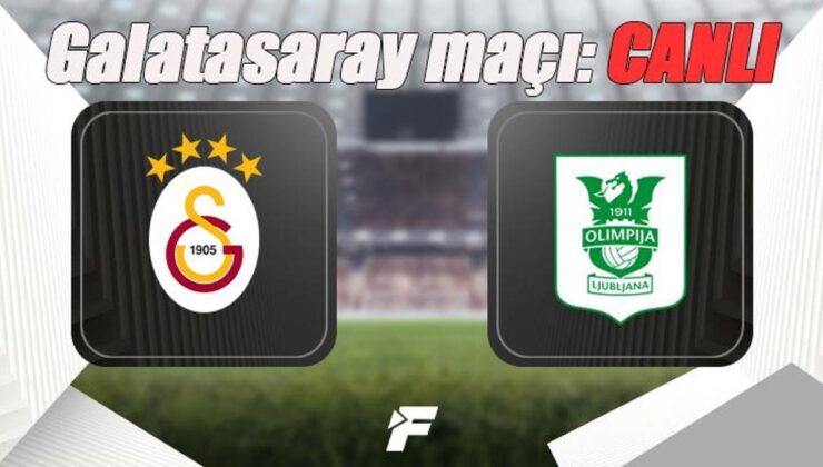 Galatasaray Olimpija Ljubljana canlı izle (GS maçı canlı ve şifresiz yayın) Galatasaray Şampiyonlar Ligi D-Smart canlı anlatım ve canlı skor