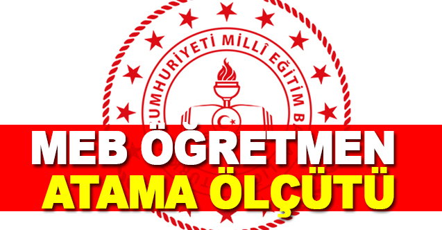 Öğretmen Atama Ölçütü