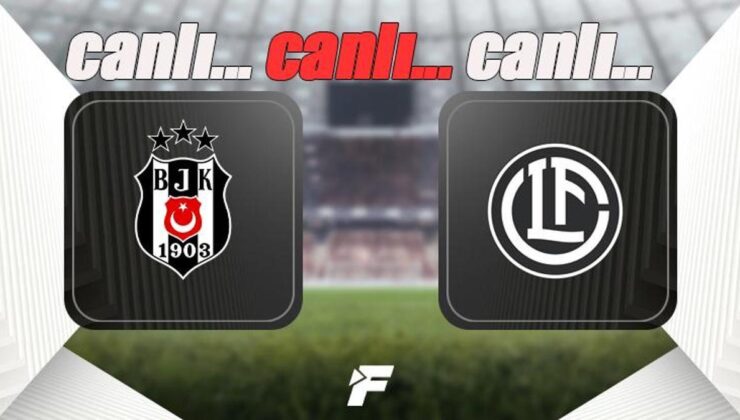 Beşiktaş-Lugano EXXEN canlı izle (BJK Konferans Ligi maçı canlı yayın) Beşiktaş-Lugano canlı skor ve şifresiz yayın