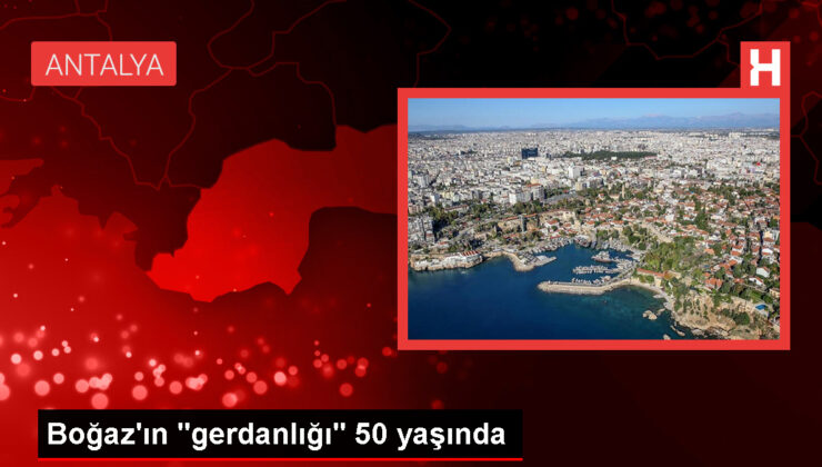 Boğaz’ın "gerdanlığı" 50 yaşında