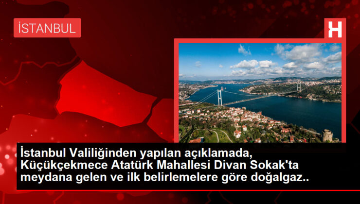 İstanbul Valiliğinden yapılan açıklamada, Küçükçekmece Atatürk Mahallesi Divan Sokak’ta meydana gelen ve ilk belirlemelere göre doğalgaz kaynaklı…