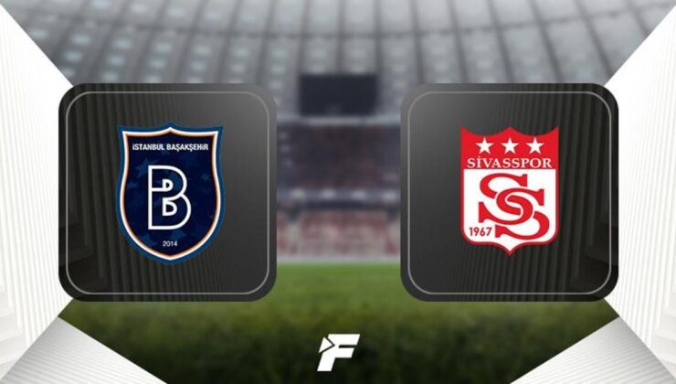 CANLI | Başakşehir – Sivasspor