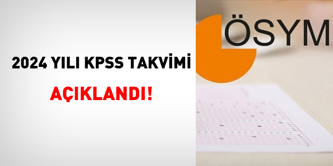 2024 yılı KPSS takvimi açıklandı!