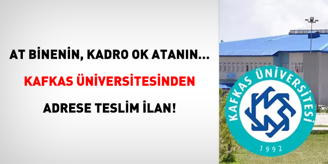 At Binenin, Kadro Ok Atanın… Üniversiteden adrese teslim ilan