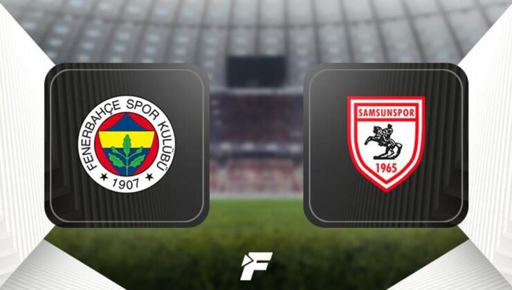 Fenerbahçe – Samsunspor  maçı ne zaman, saat kaçta ve hangi kanalda? (Muhtemel 11'ler)