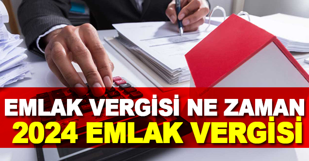 Emlak Vergisi Ne Zaman 2024 Emlak Vergisi