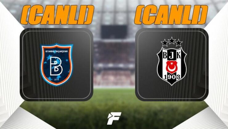 Başakşehir – Beşiktaş maçı canlı izle | beIN Sports 1 canlı yayın (Başakşehir – Beşiktaş maçı şifresiz) | Başakşehir – Beşiktaş maçı şifresiz canlı izle