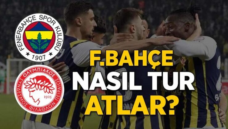 Fenerbahçe nasıl tur atlar? Olympiakos maçında Fenerbahçe'nin tur ihtimalleri – Kural değişti mi?