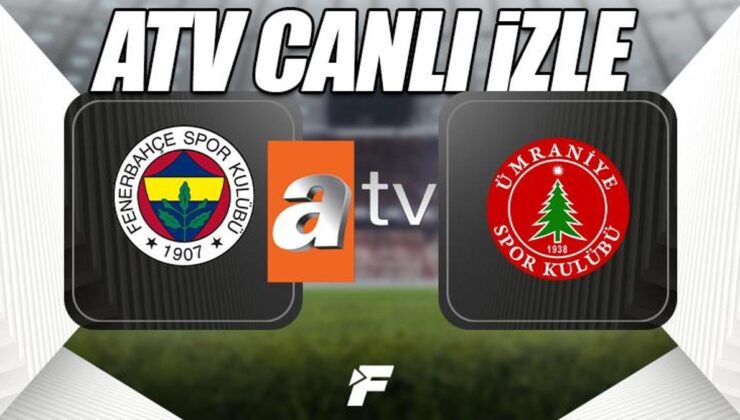 Galatasaray – Fenerbahçe Süper Kupa maçı canlı Atv izle | Atv frekans bilgileri