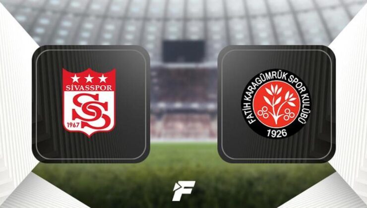 Sivasspor – Fatih Karagümrük maçı ne zaman, saat kaçta, hangi kanalda?