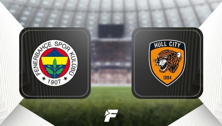 CANLI 🔴Fenerbahçe – Hull City maçı ne zaman, saat kaçta ve hangi kanalda? (Muhtemel 11'ler)