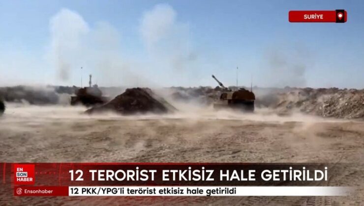 Suriye’nin kuzeyinde 12 PKK/YPG’li terörist etkisiz hale getirildi