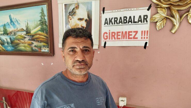 İzmir’de bedavacı akrabalarına kızdı: Dükkanına ‘Akrabalar giremez’ pankartı astı