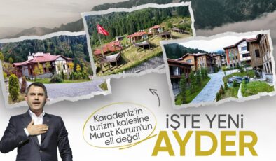 Ayder’in yeni yüzü: Çirkin yapılardan arındırılan doğa harikası ziyaretçilerini bekliyor