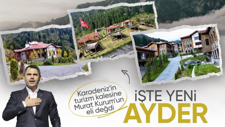 Ayder’in yeni yüzü: Çirkin yapılardan arındırılan doğa harikası ziyaretçilerini bekliyor