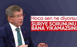 Davutoğlu: Suriye sorununu bana yıkamazsınız