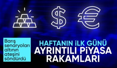 Haftanın ilk gününde piyasalar! Döviz, altın fiyatları