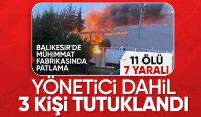 Balıkesir’deki mühimmat fabrikasındaki patlamayla ilgili 3 tutuklama