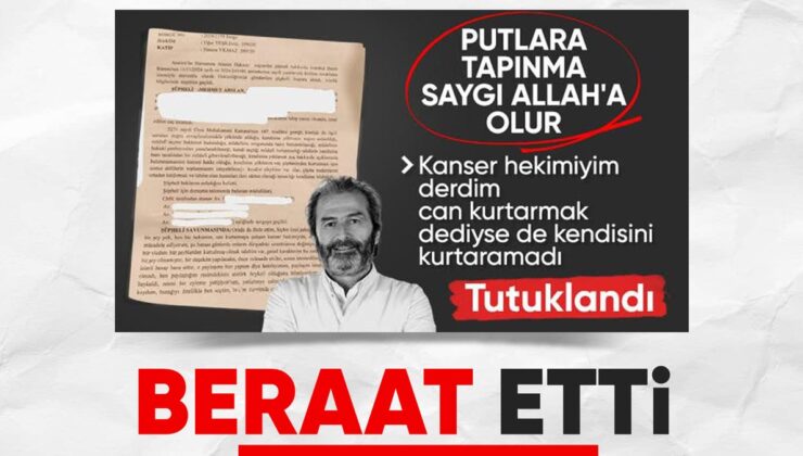 10 Kasım’da “Putlara tapınma” paylaşımı nedeniyle tutuklanan doktora beraat