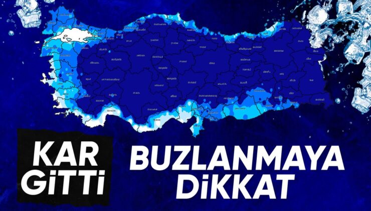 Kar yağışı yerini buzlanmaya bıraktı: Sıcaklıklar ise bu hafta artıyor