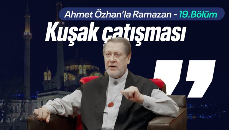 Ahmet Özhan’la Ramazan 19. bölüm