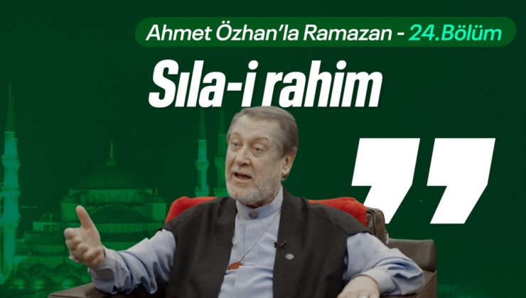 Ahmet Özhan’la Ramazan 24. bölüm
