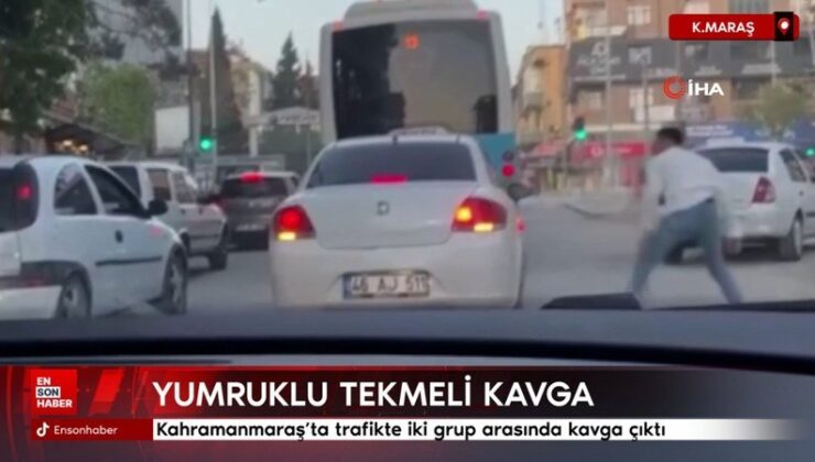Kahramanmaraş’ta trafikte iki grup arasında kavga çıktı