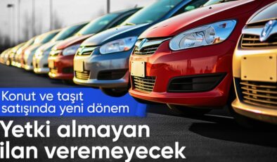 Konut ve taşıt ilanlarında yetki doğrulaması dönemi başlıyor