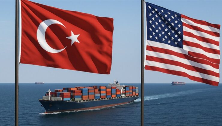 Türkiye-ABD ticaret hedefi ve yüzde 10’lük tarifenin etkisi
