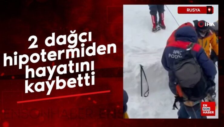 2 Türk dağcı Rusya’nın Elbrus Dağı tırmanışında hayatını kaybetti