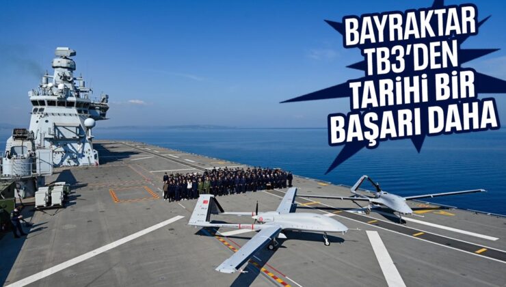 Bayraktar TB3 gemiye iniş kalkış testlerinde bir ilke imza attı