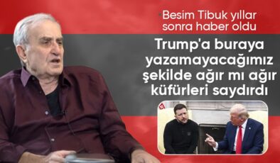Besim Tibuk, Donald Trump’a ana avrat küfretti