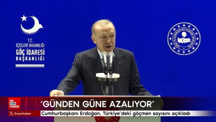 Cumhurbaşkanı Erdoğan, Türkiye’deki göçmen sayısını açıkladı