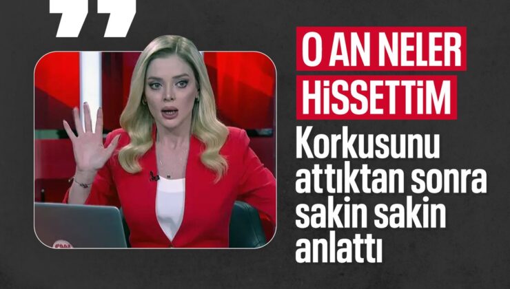 Depreme canlı yayında yakalanan CNN Türk spikeri yaşadıklarını anlattı