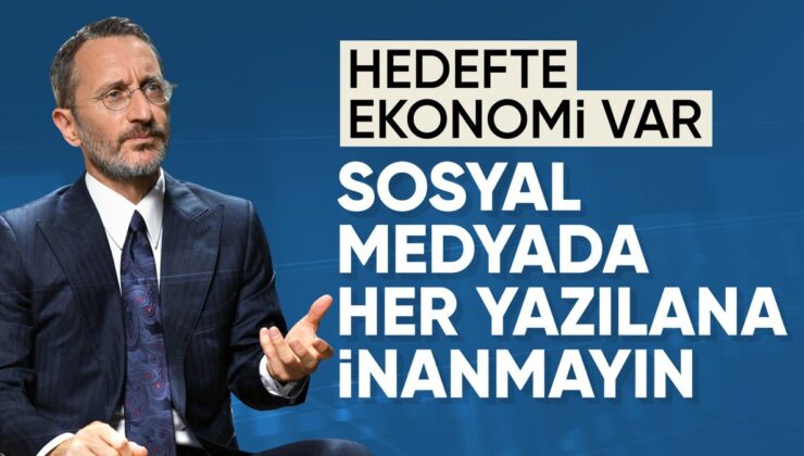 Fahrettin Altun’dan sosyal medyada ekonomi manipülasyonu uyarısı
