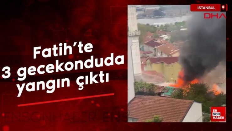 Fatih’te 3 gecekonduda yangın çıktı