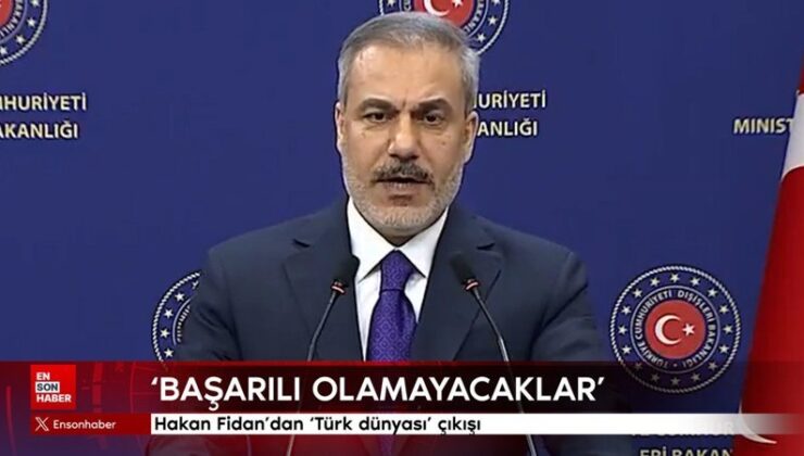 Hakan Fidan’dan ‘Türk dünyası’ çıkışı