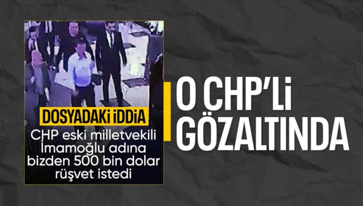 İBB soruşturmasında ikinci dalgada CHP’li eski vekil de gözaltında