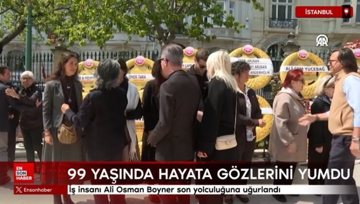 İş insanı Ali Osman Boyner son yolculuğuna uğurlandı