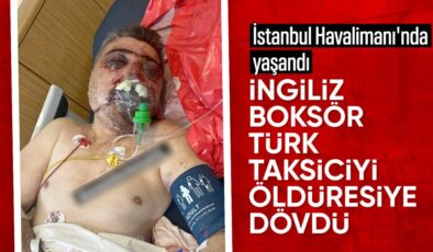 İstanbul’da taksi şoförünü darbeden İngiliz boksör gözaltına alındı