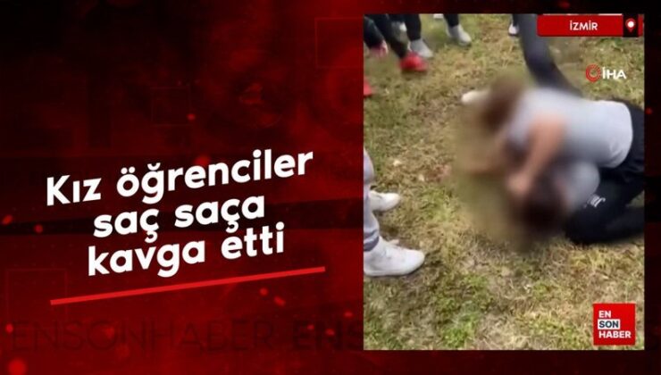 İzmir’de kız öğrenciler saç saça hengame etti