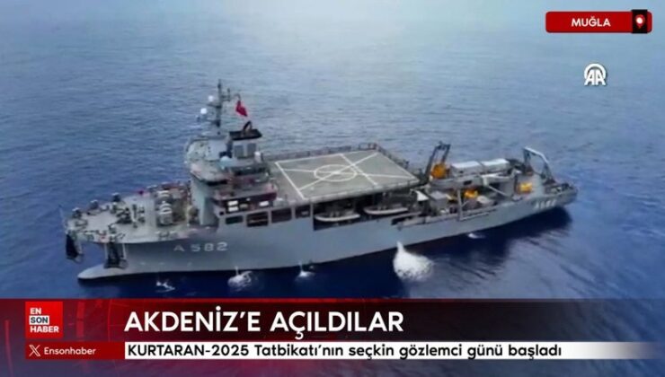 KURTARAN-2025 Tatbikatı’nın seçkin gözlemci günü Muğla’da başladı