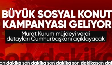 Murat Kurum müjdeyi duyurdu: 81 ilde yeni sosyal konut kampanyası yapacağız