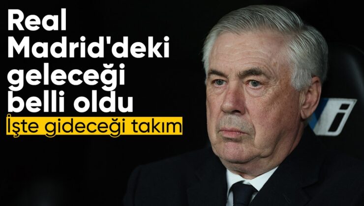 Real Madrid’de Ancelotti’nin geleceği belli oldu