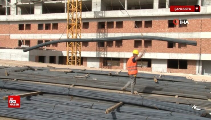 Şanlıurfa’da inşaat personelleri 1 Mayıs’ta da mesaide