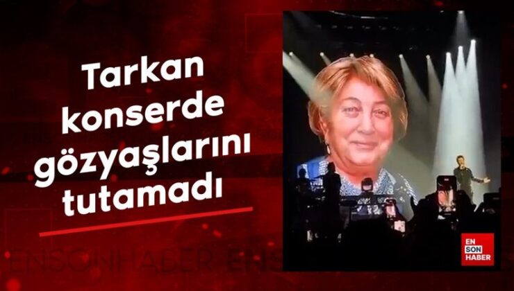 Tarkan konserde gözyaşlarını tutamadı