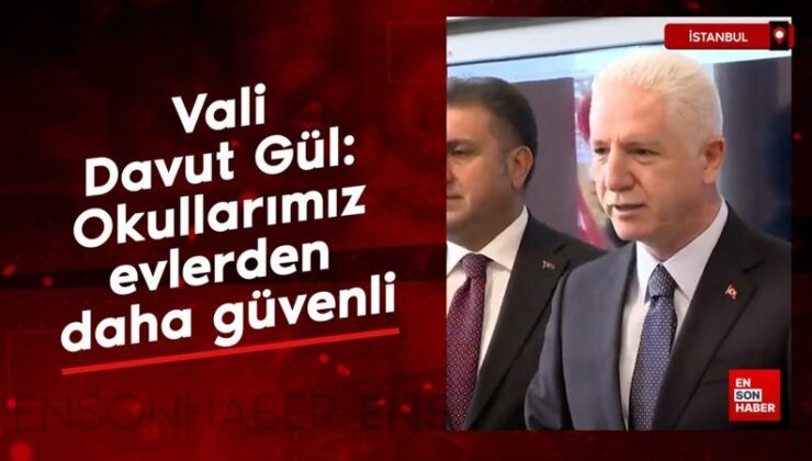 Vali Davut Gül: Okullarımız konutlardan daha inançlı