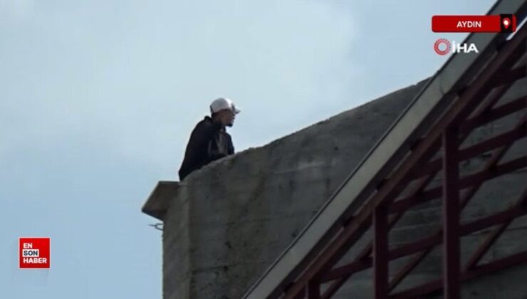 Aydın’da alacağı olduğu teziyle şantiyenin çatısına çıktı