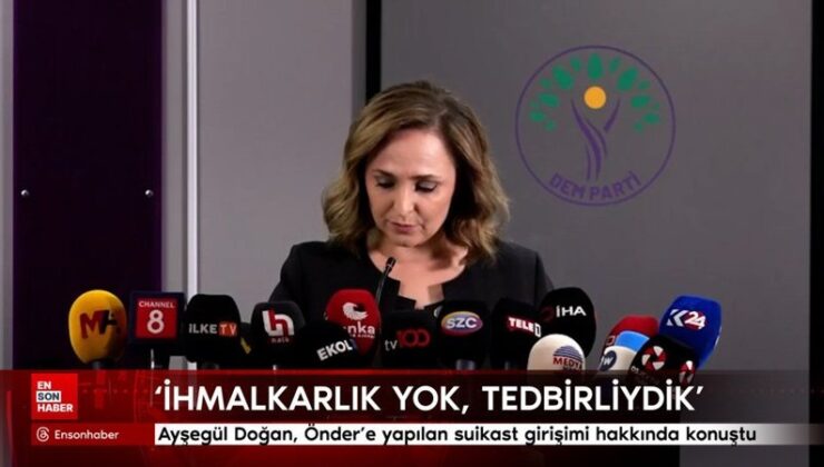 Ayşegül Doğan, Önder’e yapılan suikast teşebbüsü hakkında konuştu